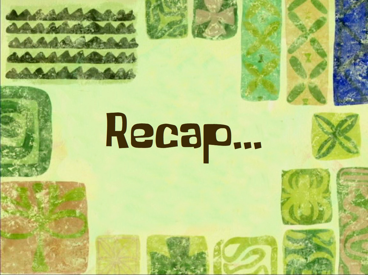 let's recap the problems